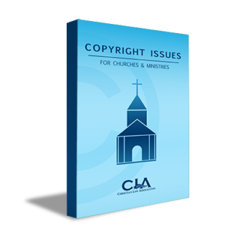 Copyright Issues for Churches and Ministries