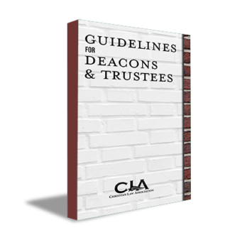 Guidelines for Deacons and Trustees
